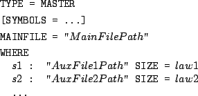 \begin{figure}
\begin{center}
\texttt{\begin{tabular}{l}
TYPE = MASTER \\ ...
...SIZE = $law2$\ \\
\quad ...
\end{tabular}}
\end{center}
\end{figure}