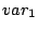 $ var_1$