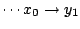 $ \cdots x_0\to y_1$