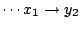 $ \cdots x_1\to y_2$