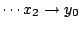$ \cdots x_2\to y_0$