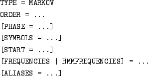 \begin{figure}
\begin{center}
\texttt{\begin{tabular}{l}
TYPE = MARKOV \\ ...
.....\\ [0.1cm]
[ALIASES = ...]
\end{tabular}}
\end{center}
\end{figure}