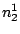 $ n_2^1$