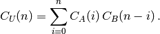 C_U(n) = \sum_{i=0}^n C_A(i)\,C_B(n-i)\,.